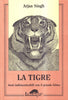 Singh A.: La tigre