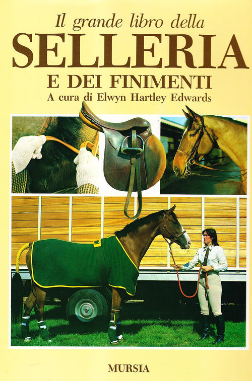 Hartley Edwards E.: Il grande libro della selleria e dei finimenti