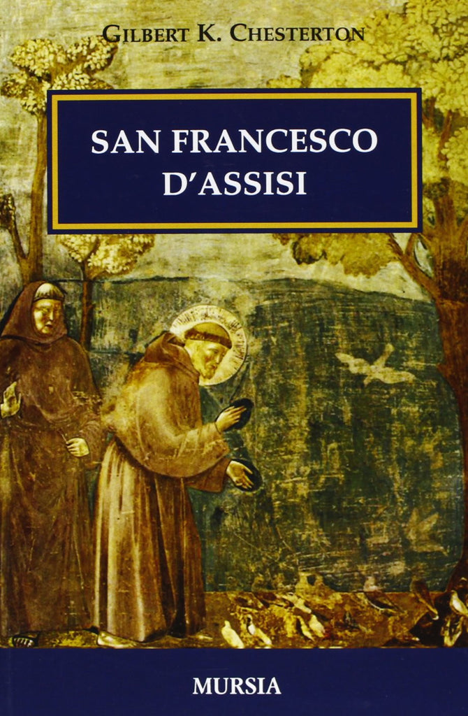 Chesterton G.: San Francesco d'Assisi