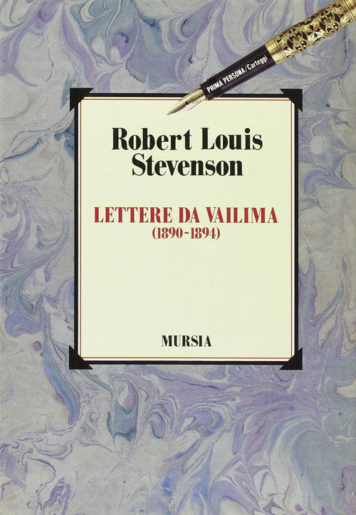 Stevenson R.L.: Lettere da Vailima (1890-1894)