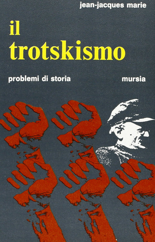 Marie J. J.: Il Trotskismo