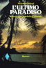 Stingl M.: L'ultimo Paradiso. Misteri e incanti della Polinesia