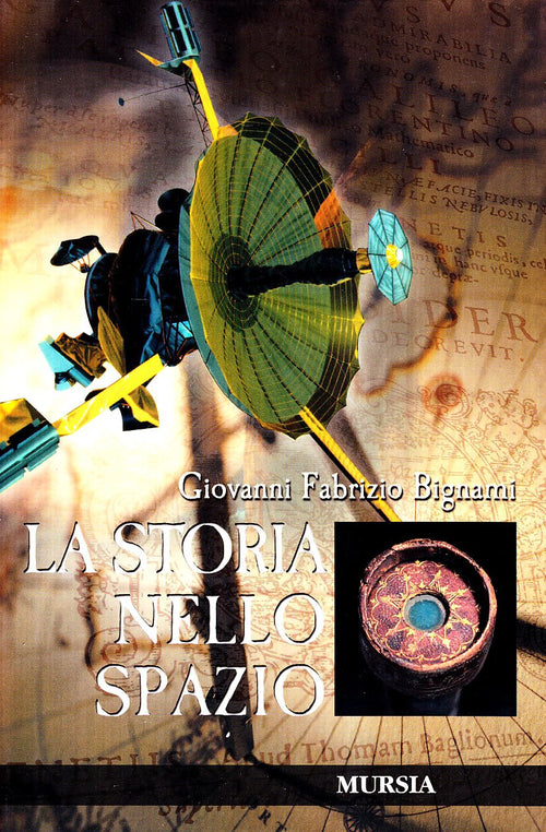 Bignami G.F.: Storia nello spazio