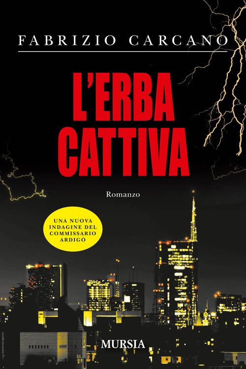 Carcano F.: L'erba cattiva