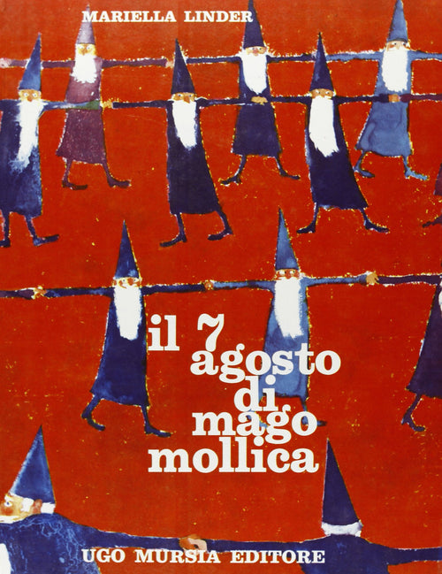 Linder M.: Il 7 agosto di mago Mollica