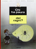 Joly F.-Rochut J.N.: Chi ha paura dei ragni?