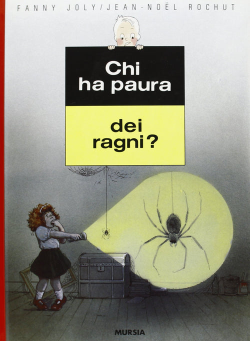 Joly F.-Rochut J.N.: Chi ha paura dei ragni?
