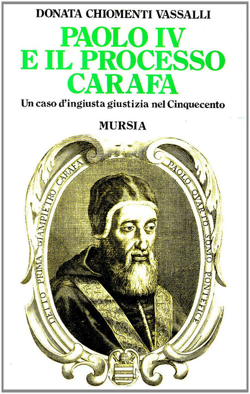 Chiomenti Vassalli D: Paolo IV e il processo Carafa