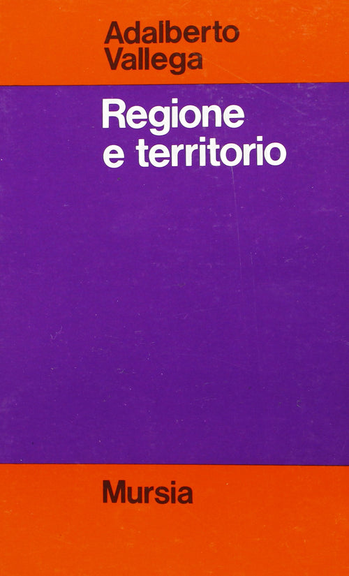 Vallega A.: Regione e territorio