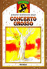 Bach J.S.: Concerto grosso (con CD)