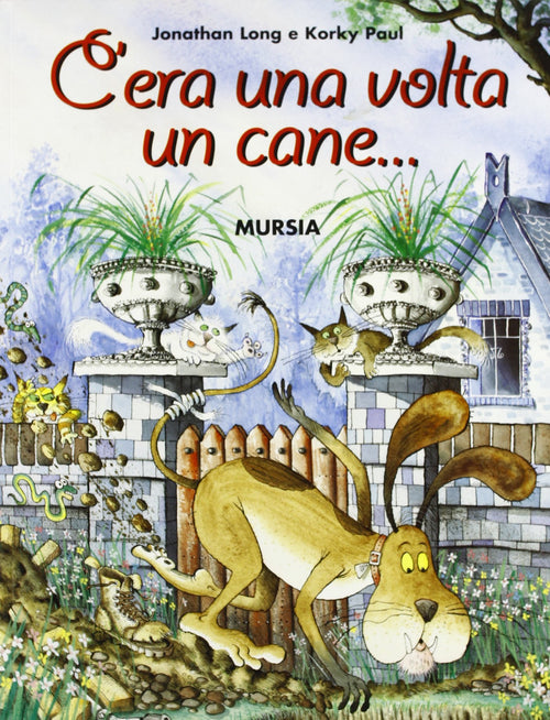 Long J.-Korky P.: C'era una volta un cane...