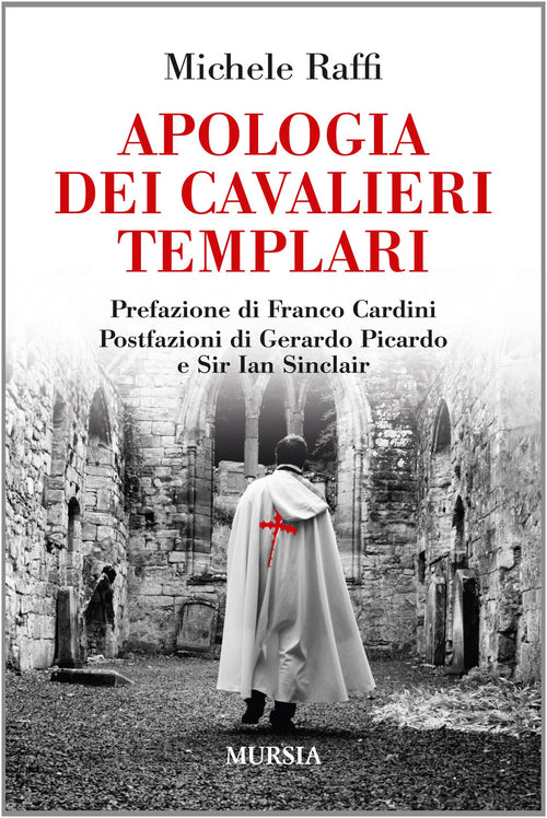 Raffi Michele: Apologia dei cavalieri templari