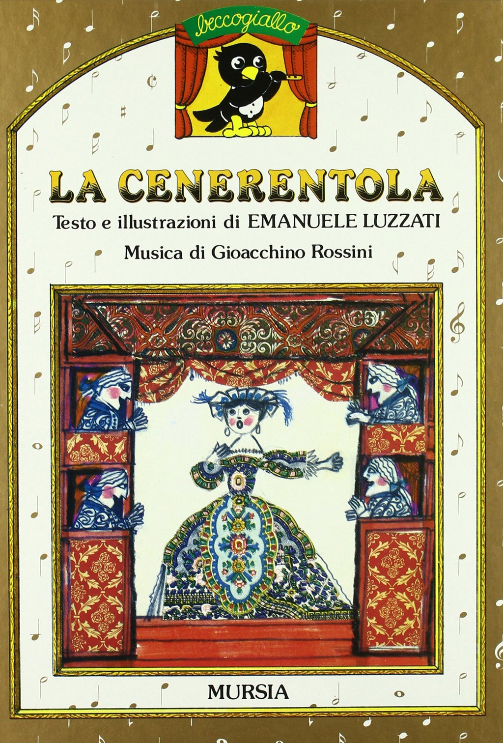 Rossini G.: La Cenerentola – Ugo Mursia Editore