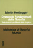 Heidegger Martin: Domande fondamentali della filosofia