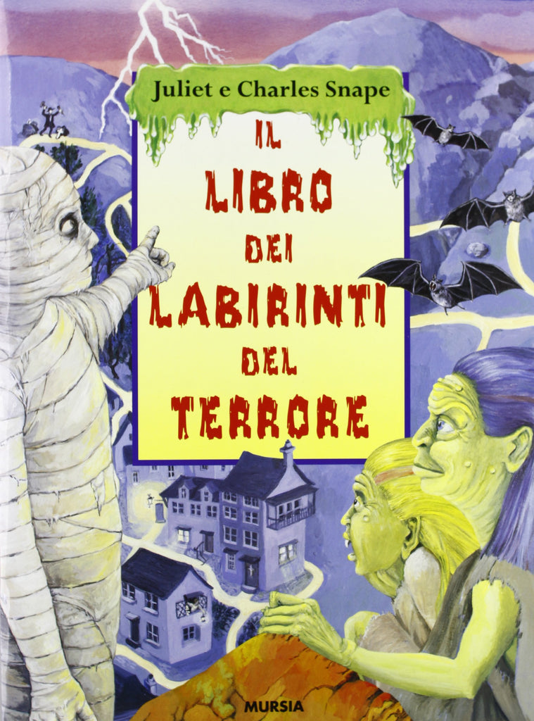 Snape J.-Snape C.: Il libro dei labirinti del terrore