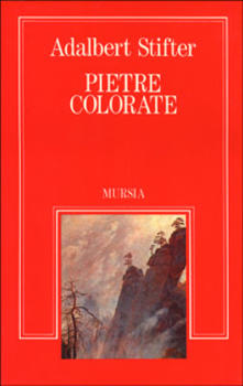 Stifter A.: Pietre colorate