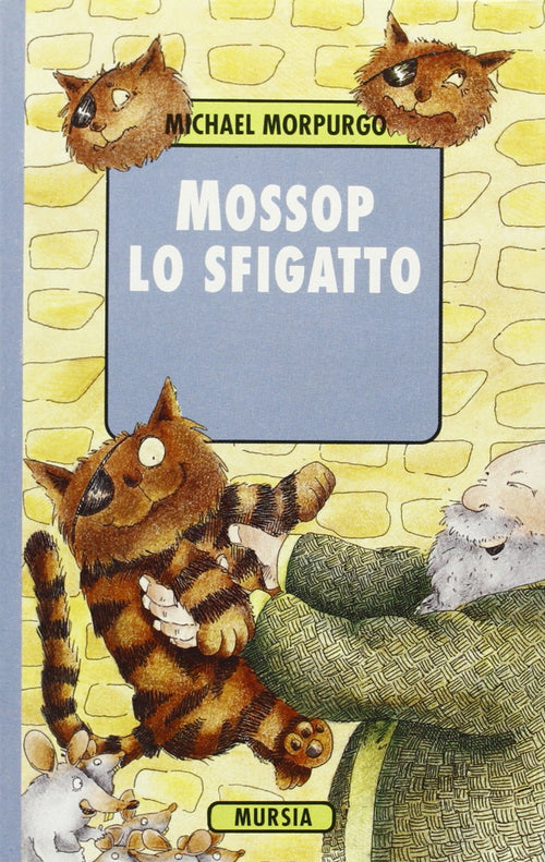 Morpurgo Michael: Mossop lo sfigatto