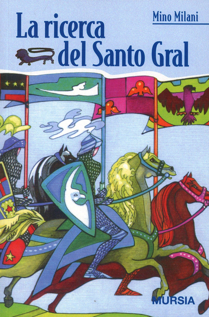 Milani Mino: La ricerca del Santo Gral