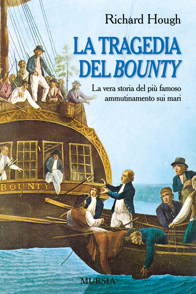 Hough Richard: La tragedia del Bounty