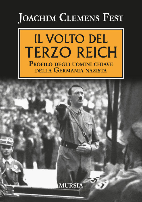 Joachim C. Fest: Il volto del Terzo Reich
