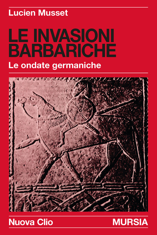 Musset Lucien: Le invasioni barbariche