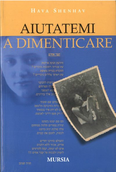 Shenhav H.: Aiutatemi a dimenticare