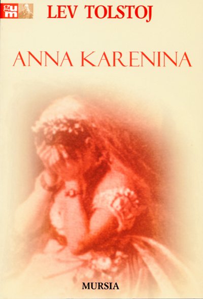 Tolstoj L.: Anna Karenina