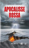 Grosso A.: Apocalisse rossa