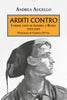 Augello A.: Arditi Contro