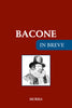 Bacone in breve