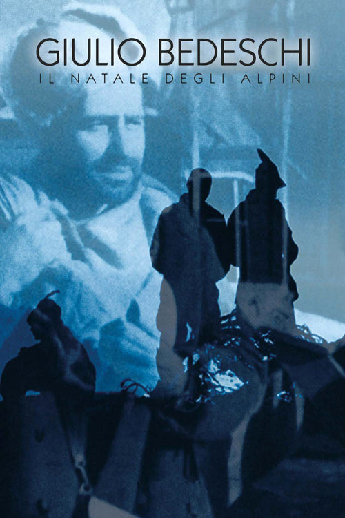 Bedeschi Giulio: Il Natale degli alpini