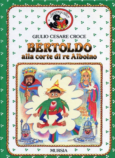 Croce G.C.: Bertoldo alla corte di re Alboino