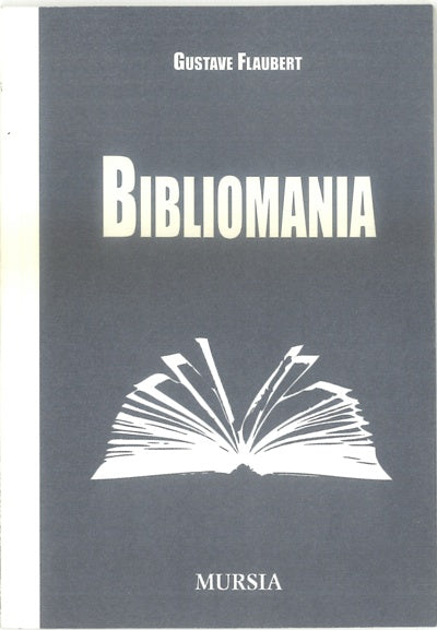 Flaubert G.: Bibliomania