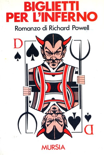 Powell R.: Biglietti per l'inferno (Narrativa)