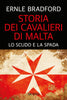 Bradford Ernle: Storia dei cavalieri di Malta
