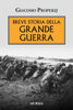 Properzj Giacomo: Breve storia della grande guerra