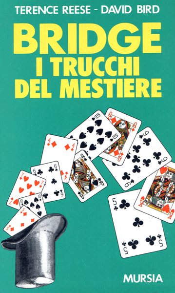 Reese T.-Bird D.: Bridge: i trucchi del mestiere