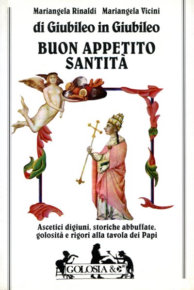 Rinaldi M.-Vicini M.: Buon appetito Santita'