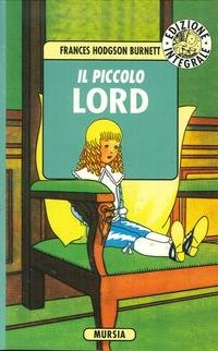 Burnett Frances H.: Il piccolo Lord