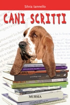 Iannello Silvia: Cani scritti