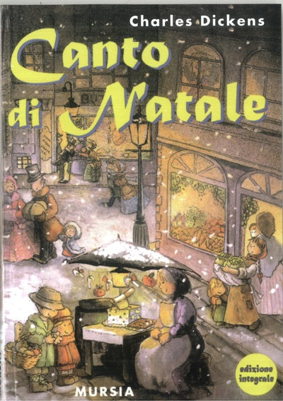 Dickens Ch.: Canto di Natale