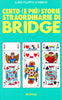 D'Amico L.F.: Cento (e piu') storie straordinarie di bridge