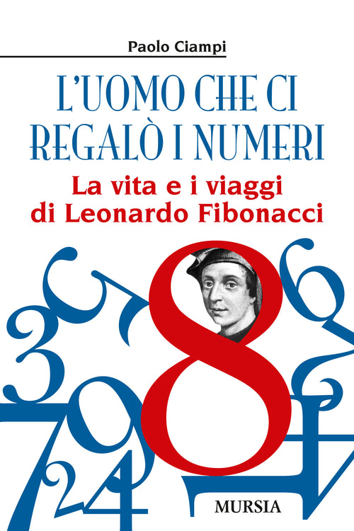 Ciampi Paolo: L'uomo che ci regalò i numeri