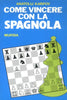 Karpov A.: Come vincere con la Spagnola