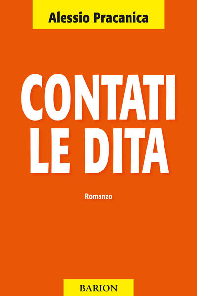 Pracanica A.: Contati le dita