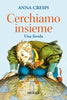 Crespi Anna: Cerchiamo insieme