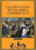 Cavalcanti O.: Il libro d'oro della cucina e dei vini di Calabria e Basilicata