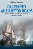Santoni A.: Da Lepanto a Hampton Roads