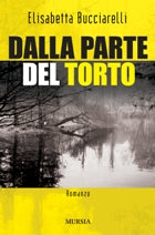Bucciarelli E.: Dalla parte del torto