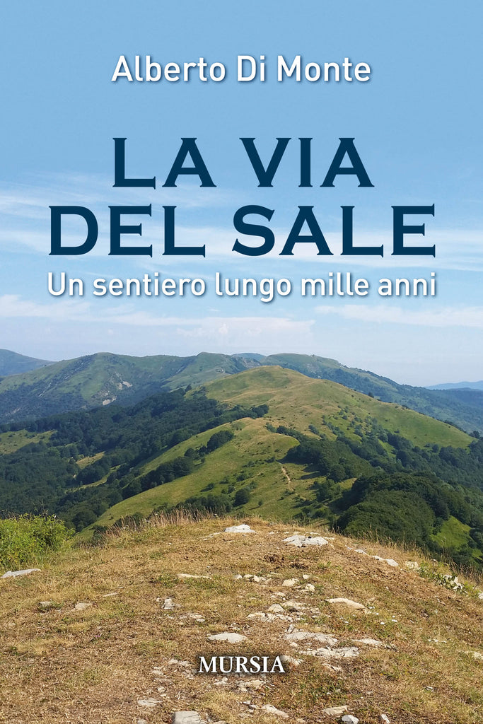 Di Monte A.: La via del sale